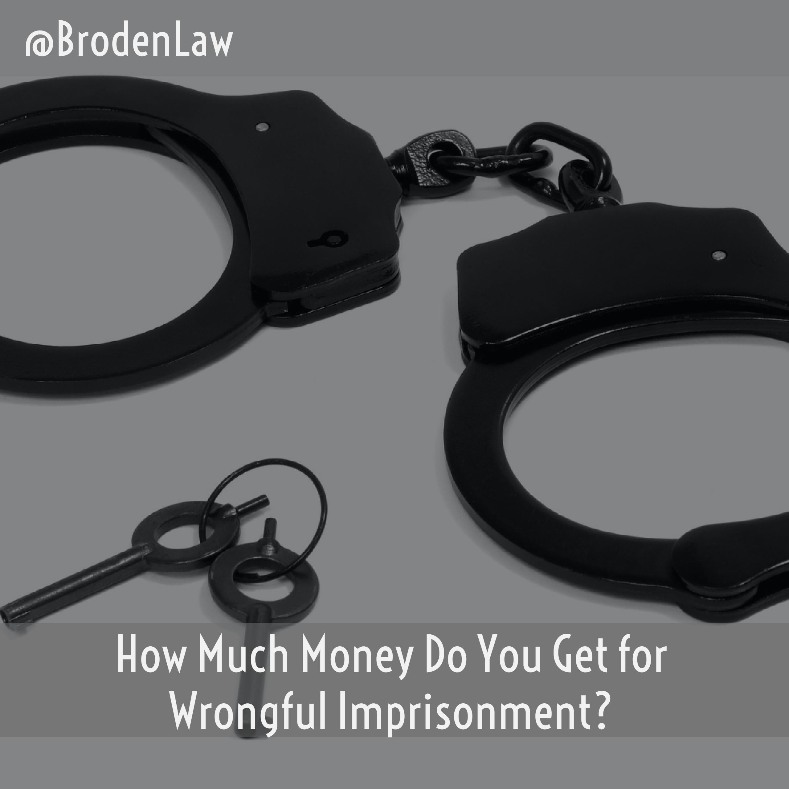 How Much Money Do You Get For Wrongful Imprisonment JusticeNewsFlash
